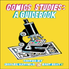 Context is Everything: A Review of Comics Studies: A Guidebook