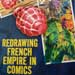 Colonial Connections: A Review of Redrawing French Empire in Comics