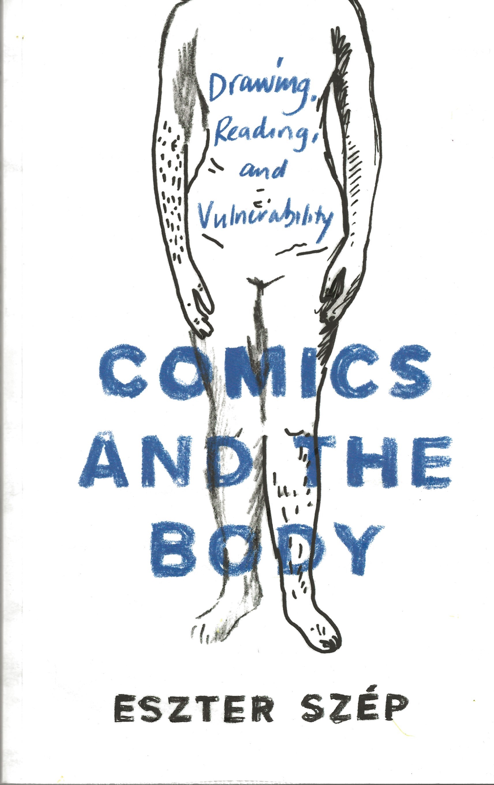 A/effective Bodies: A Review of Eszter Szép’s Comics and The Body: Drawing, Reading, and Vulnerability (2020)